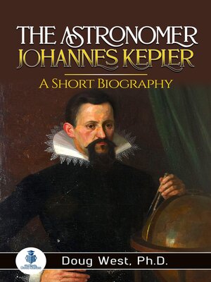 cover image of The Astronomer Johannes Kepler
